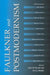 Faulkner and Postmodernism