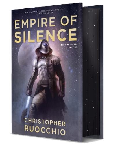 Empire of Silence (Deluxe Hardcover) (Sun Eater