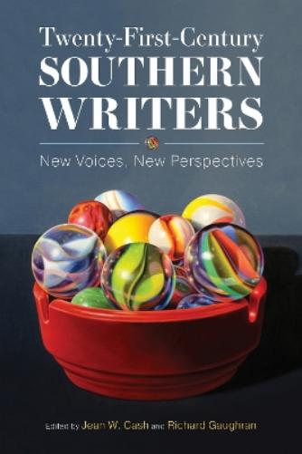 Twenty-First-Century Southern Writers
