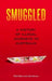 Smuggled