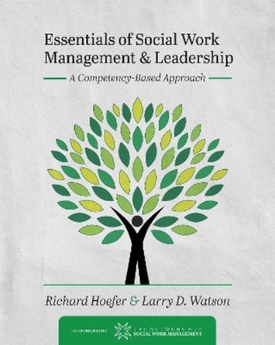 Essentials of Social Work Management and Leadership