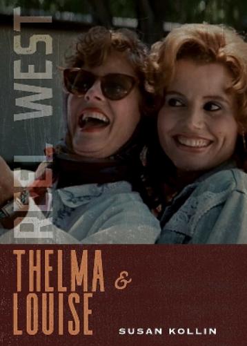 Thelma & Louise (Reel West