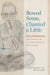 Bowed Some, Chanted a Little: Philip Whalen's Zen Journals and the San Francisco Renaissance (Modern & Contemporary Poetics