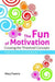 The Fun of Motivation