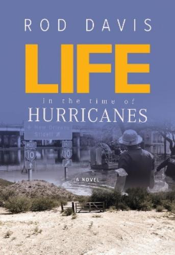 Life in the Time of Hurricanes