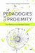 Pedagogies of Proximity