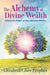 The Alchemy of Divine Wealth