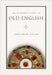 An Introduction to Old English (Introductions to Older Languages