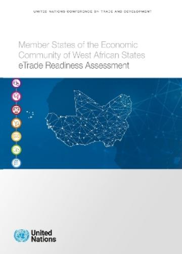 Member states of the economic community of West African states eTrade readiness assessment