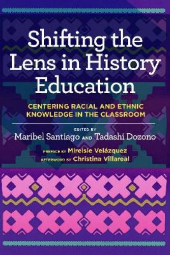 Shifting the Lens in History Education