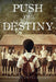Push of Destiny