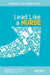 Lead Like a Nurse