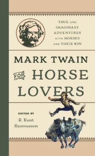 Mark Twain for Horse Lovers