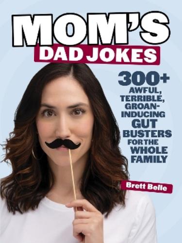 Mom's Dad Jokes