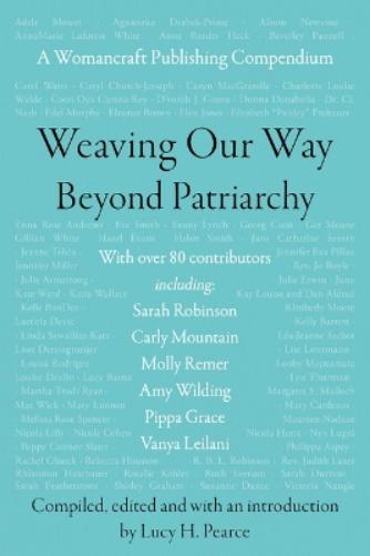 Weaving Our Way Beyond Patriarchy (Rww)