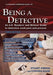A Straightforward Guide to Being a Detective: Third Edition - 2025