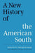 A New History of the American South
