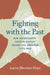 Fighting with the Past