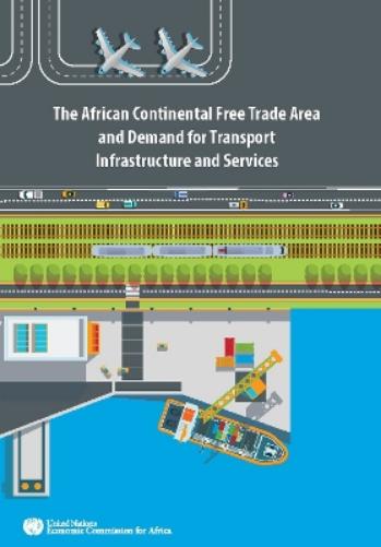 The African Continental Free Trade Area and demand for transport infrastructure and services