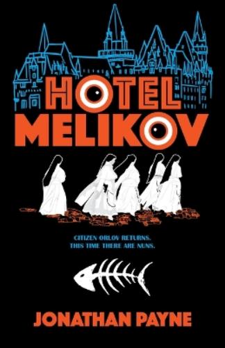 Hotel Melikov: Volume 2 (Citizen Orlov