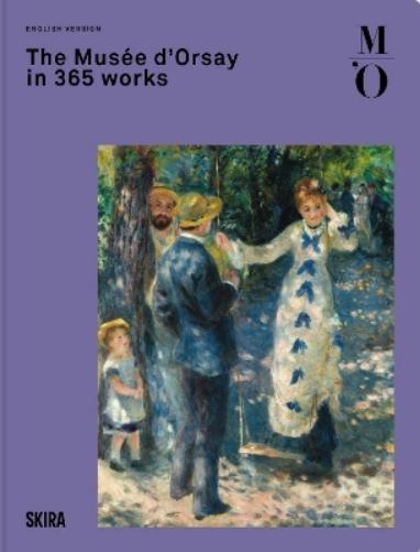 The Musée d’Orsay in 365 Works
