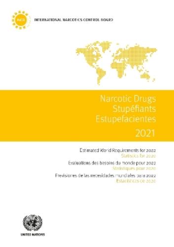 Narcotic Drugs 2021 (English/French/Spanish Edition)
