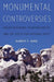 Monumental Controversies