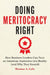 Doing Meritocracy Right