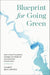 Blueprint for Going Green