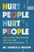 Hurt People Hurt People