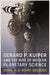 Gerard P. Kuiper and the Rise of Modern Planetary Science