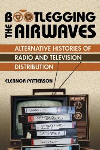 Bootlegging the Airwaves