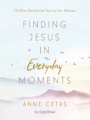 Finding Jesus in Everyday Moments