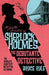 The Further Adventures of Sherlock Holmes - The Debutante Detective