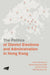 The Politics of District Elections and Administration in Hong Kong