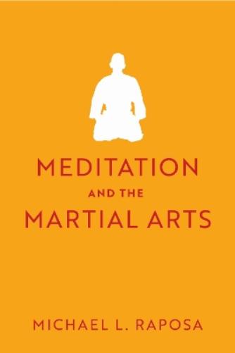 Meditation and the Martial Arts