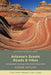 Arizona's Scenic Roads and Hikes