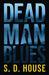 Dead Man's Blues