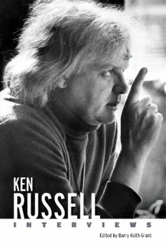 Ken Russell: Interviews (Conversations with Filmmakers Series