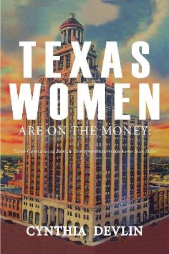 Texas Women Are on the Money