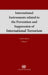 International Instruments Related to the Prevention and Suppression of International Terrorism