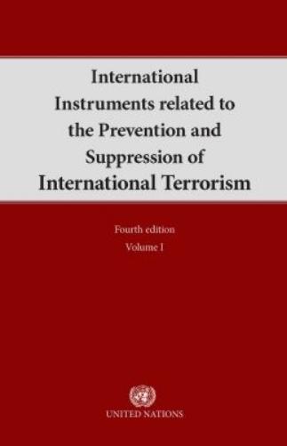 International Instruments Related to the Prevention and Suppression of International Terrorism