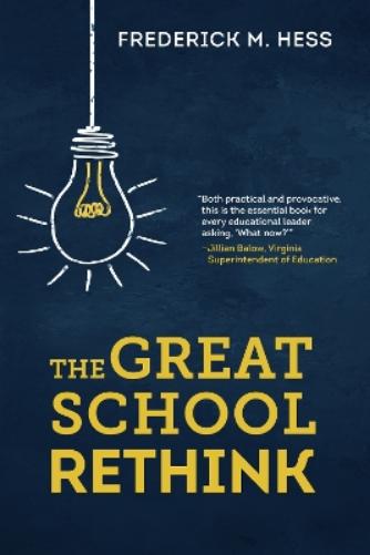 The Great School Rethink
