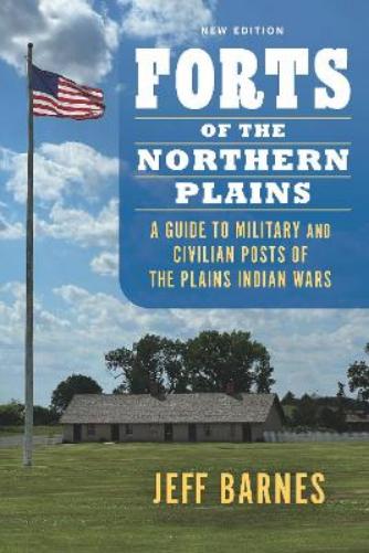 Forts of the Northern Plains