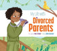 My Life with Divorced Parents
