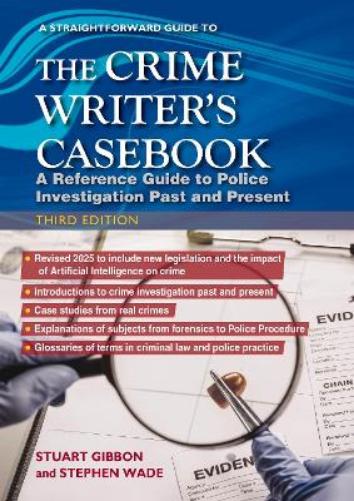 The Crime Writers Casebook: Third Edition