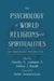 The Psychology of World Religions and Spiritualities