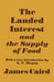 Landed Interest and the Supply of Food