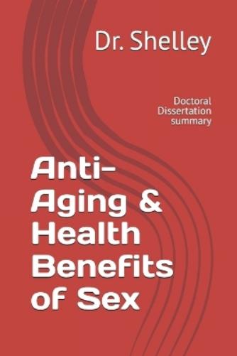 Anti-Aging & Health Benefits of Sex