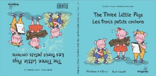 The Three Little Pigs  / Les Trois Petits Cochonss